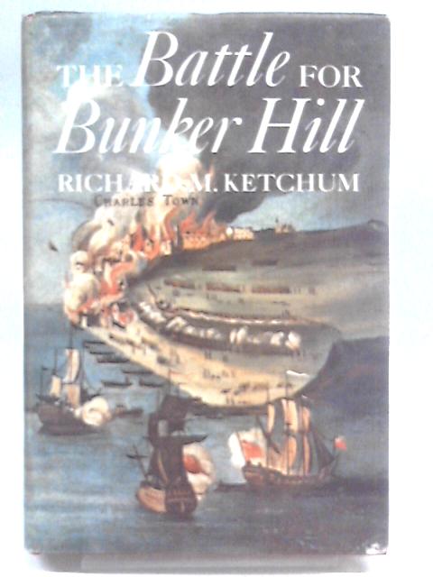 The Battle For Bunker Hill