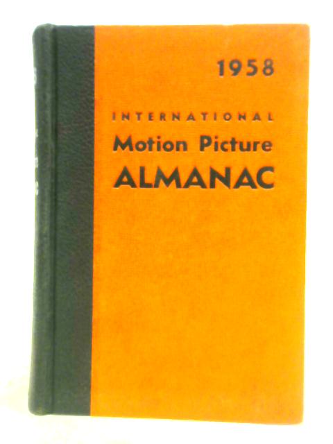 International Motion Picture Almanac 1958