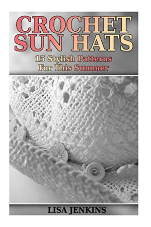 Crochet Sun Hats