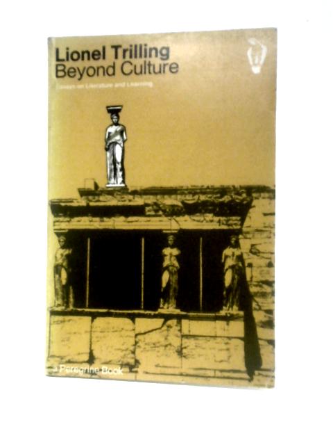 Beyond Culture: Essays on Literature and Learning (Peregrine Books)