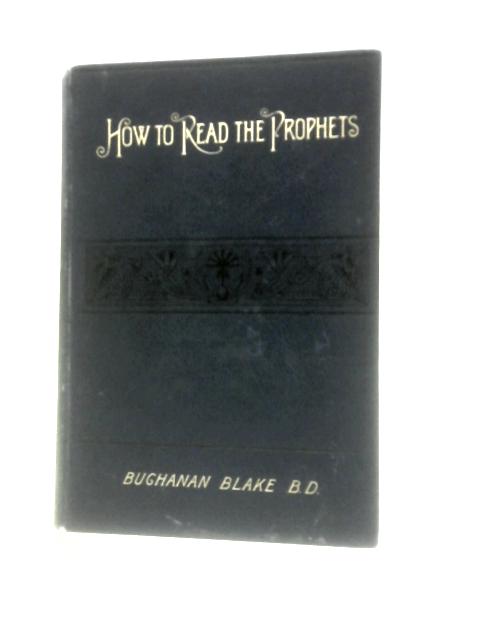 How to Read the Prophets Part I.