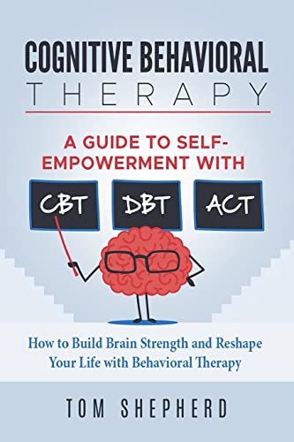 Cognitive Behavioral Therapy