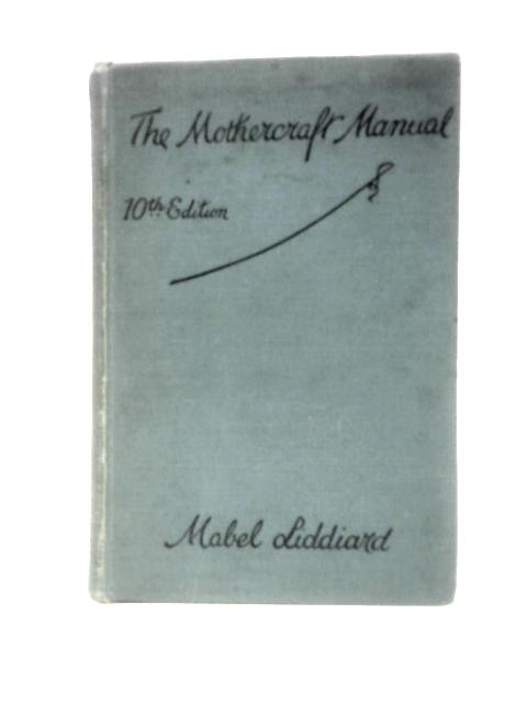 The Mothercraft Manual