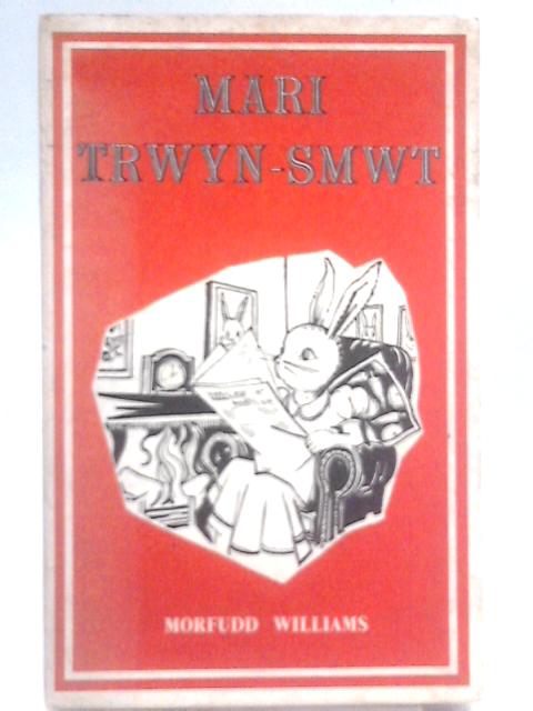 Mari Trwyn-Smwt