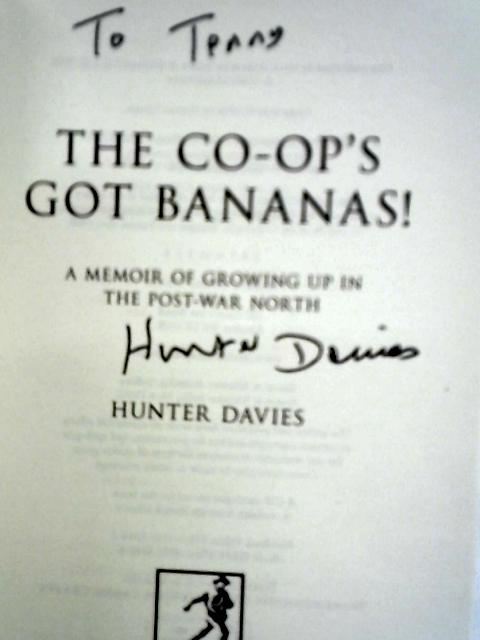 The Co-Op's Got Bananas!: A Memoir of Growing Up in the Post-War North
