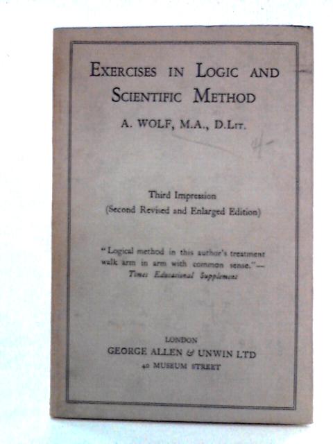 Exercises in Logic and Scientific Method