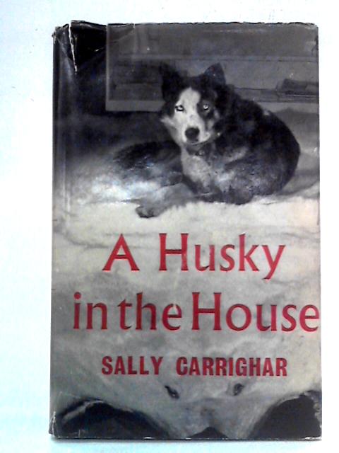 A Husky in the House