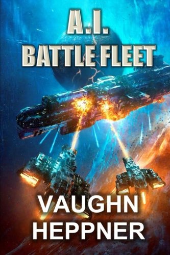 A.I. Battle Fleet (The A.I. Series)