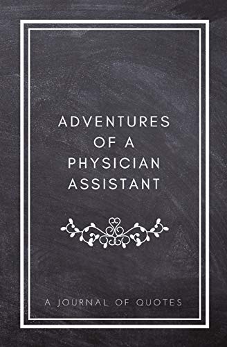 Adventures of A Physician Assistant