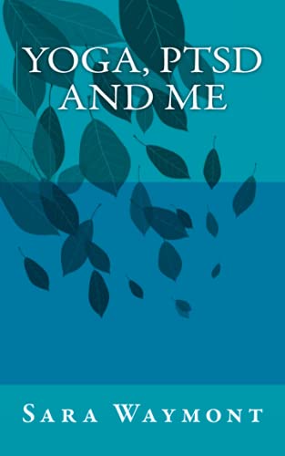 Yoga, PTSD and Me