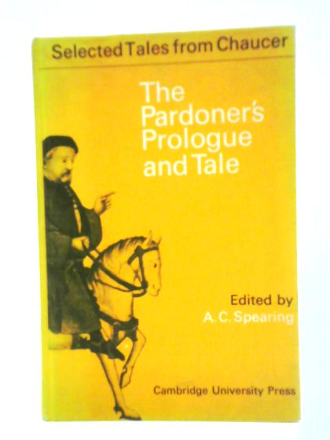 The Pardoner's Prologue & Tale From The 'Canterbury Tales'