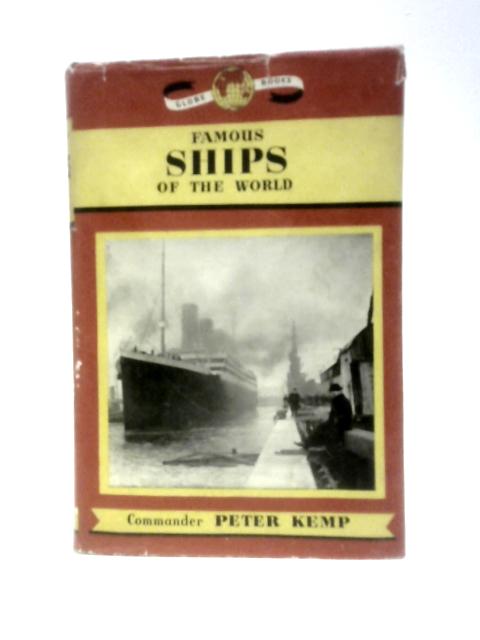 Famous Ships of the World
