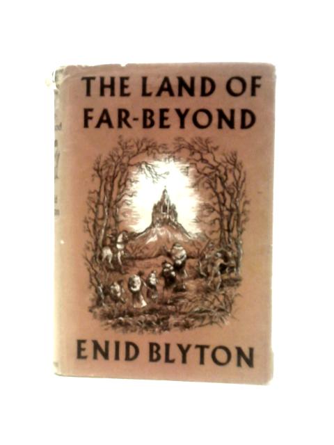 The Land of Far-Beyond