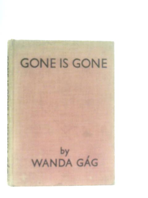 Gone is Gone
