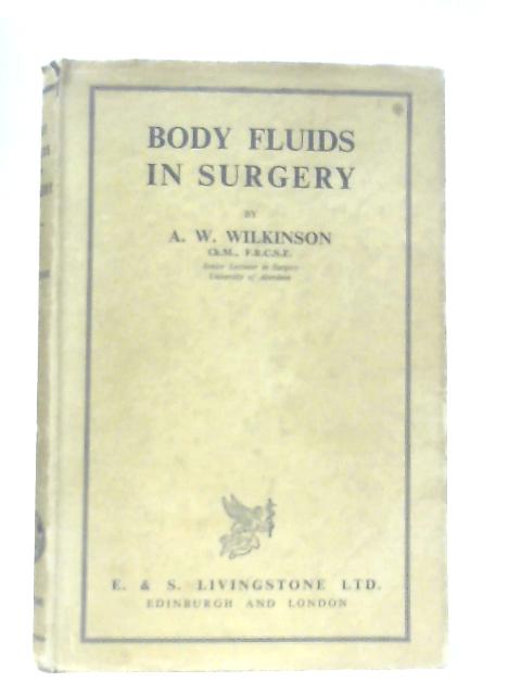 Body Fluids in Surgery