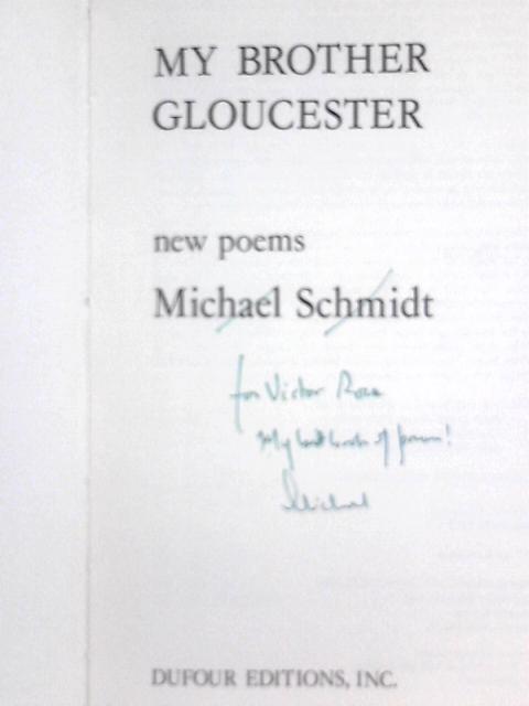 My Brother Gloucester: New Poems