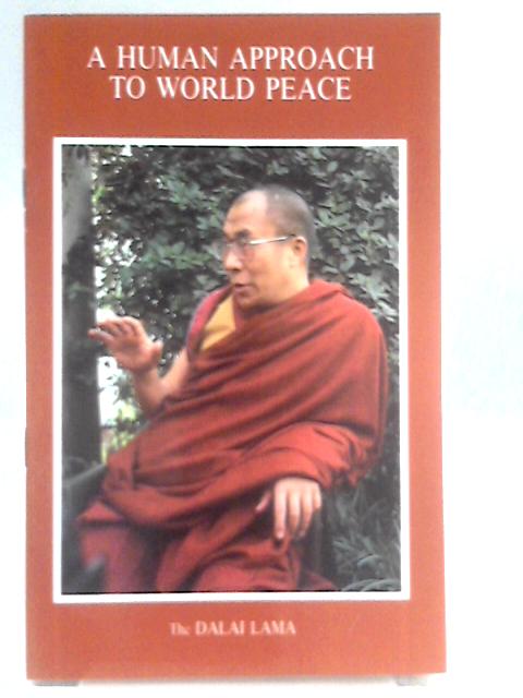 A Human Approach to World Peace