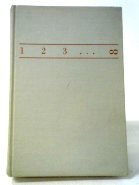 One, Two, Three Infinity: Facts & Speculations Of Science (Compass Books C127)