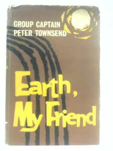 Earth, My Friend 