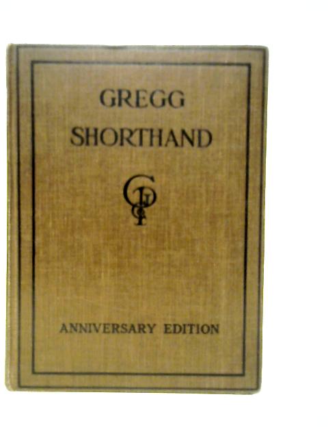 Gregg Shorthand, A Light-Line Phonography for the Million