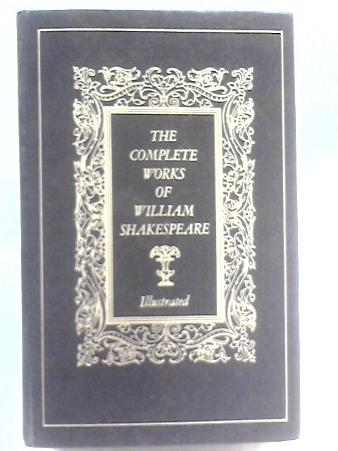 The Complete Works Of William Shakespeare