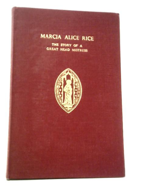 Marcia Alice Rice: M.A. Oxon