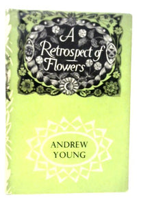 A Retrospect of Flowers 