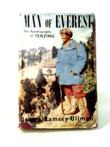 Man of Everest. The Autobiography of Tenzing told to James Ramsey Ullman. 