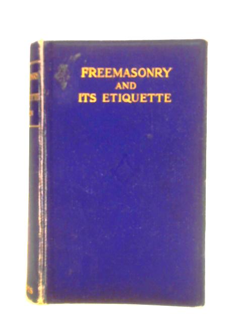 Freemasonry And Its Etiquette