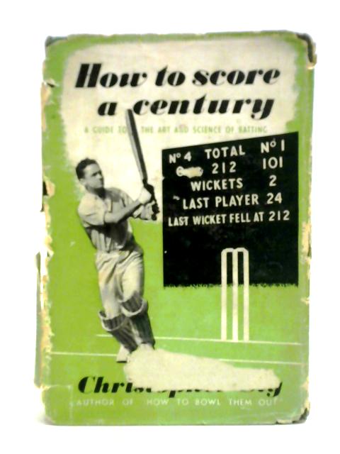 How to Score a Century