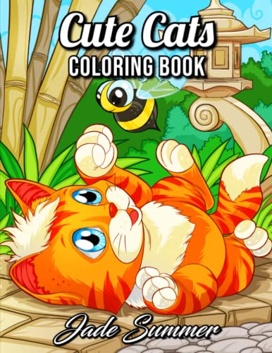 Cute Cats: An Adult Coloring Book with Funny Cats, Adorable Kittens, and Hilarious Scenes for Cat Lovers