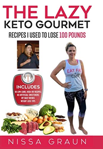 The Lazy Keto Gourmet
