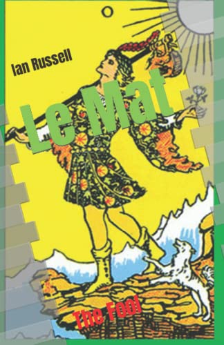 Le Mat: The Fool