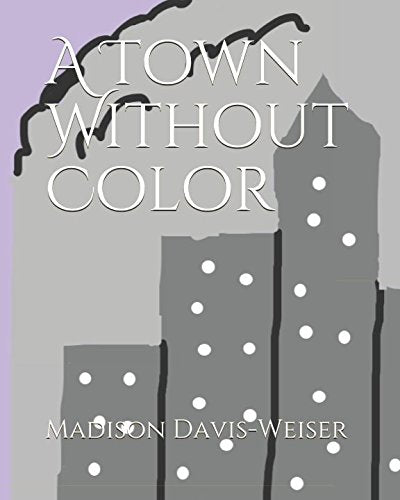 A Town Without Color