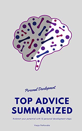 Personal Development Top Advice Summarized