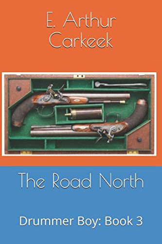 The Road North: Drummer Boy: Book 3