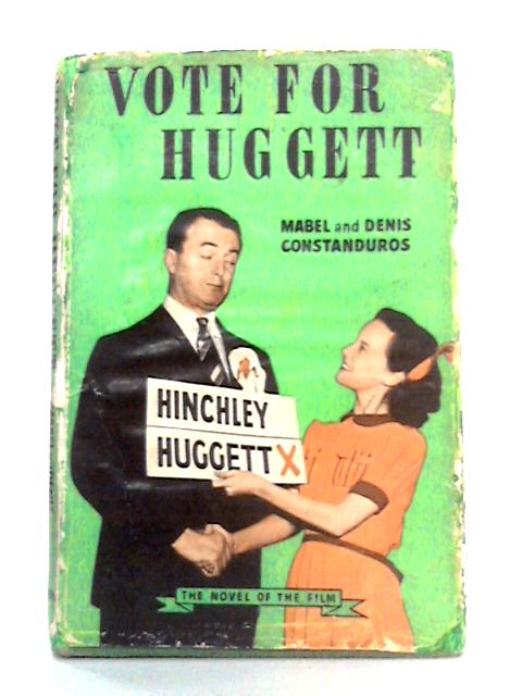 Vote For Huggett