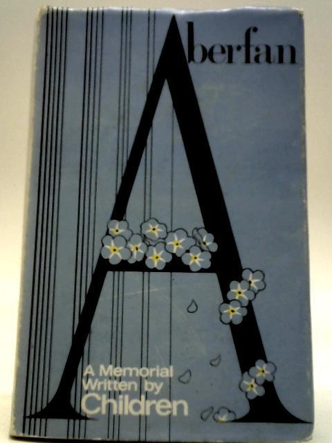 Aberfan: A Book of Memorial Verse Written by Children