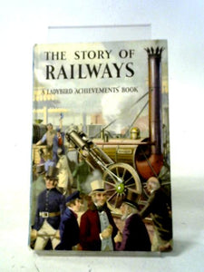 The Story of Railways (Ladybird Books) 