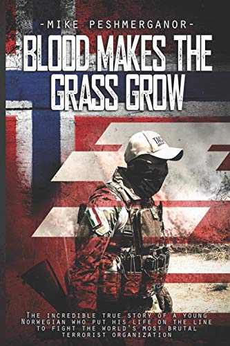 Blood Makes the Grass Grow
