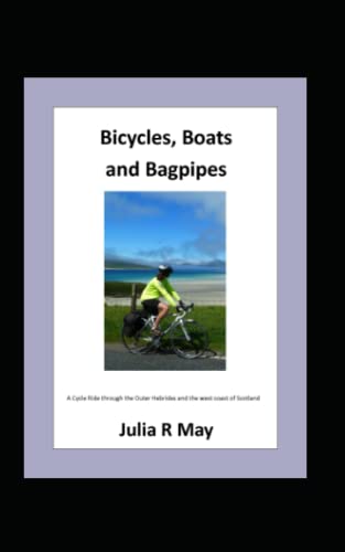 Bicycles, Boats and Bagpipes