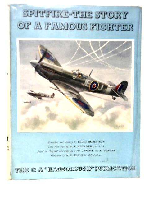 Spitfire - The Story of a Famous Fighter