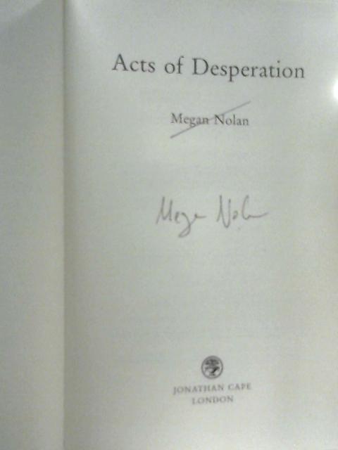 Acts of Desperation