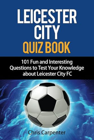 Leicester City Quiz Book