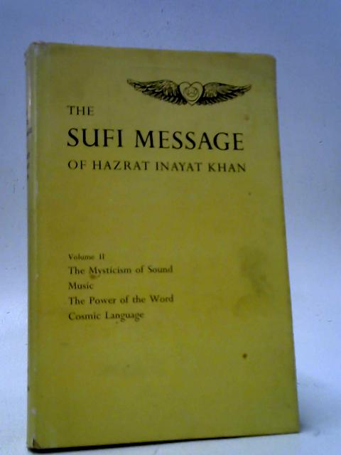 The Sufi Message Of Hazrat Inayat Khan Volume 2 | Old & Rare at World ...