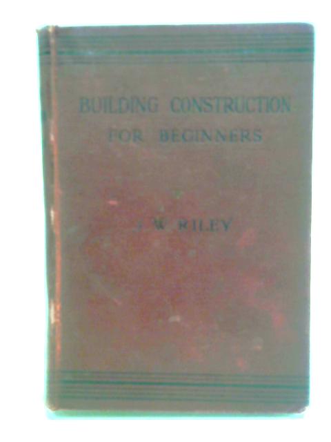Building Construction For Beginners