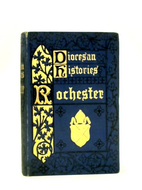 Diocesan Histories: Rochester