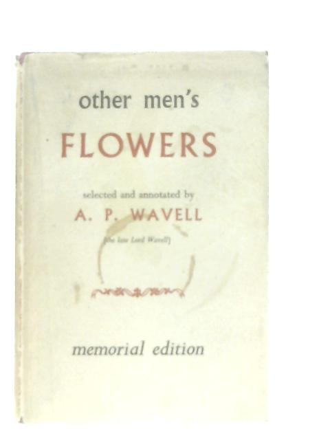 Other Men's Flowers. Memorial Edition