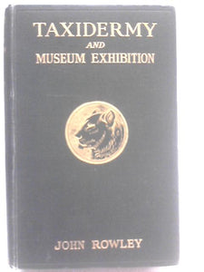 Taxidermy and Museum Exhibition 