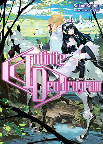 Infinite Dendrogram: Volume 2 (Light Novel)